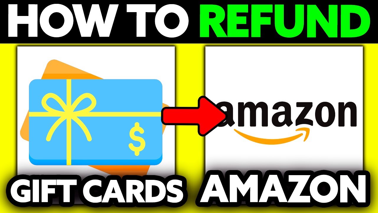 How To Refund Gift Cards on Amazon? (2025)