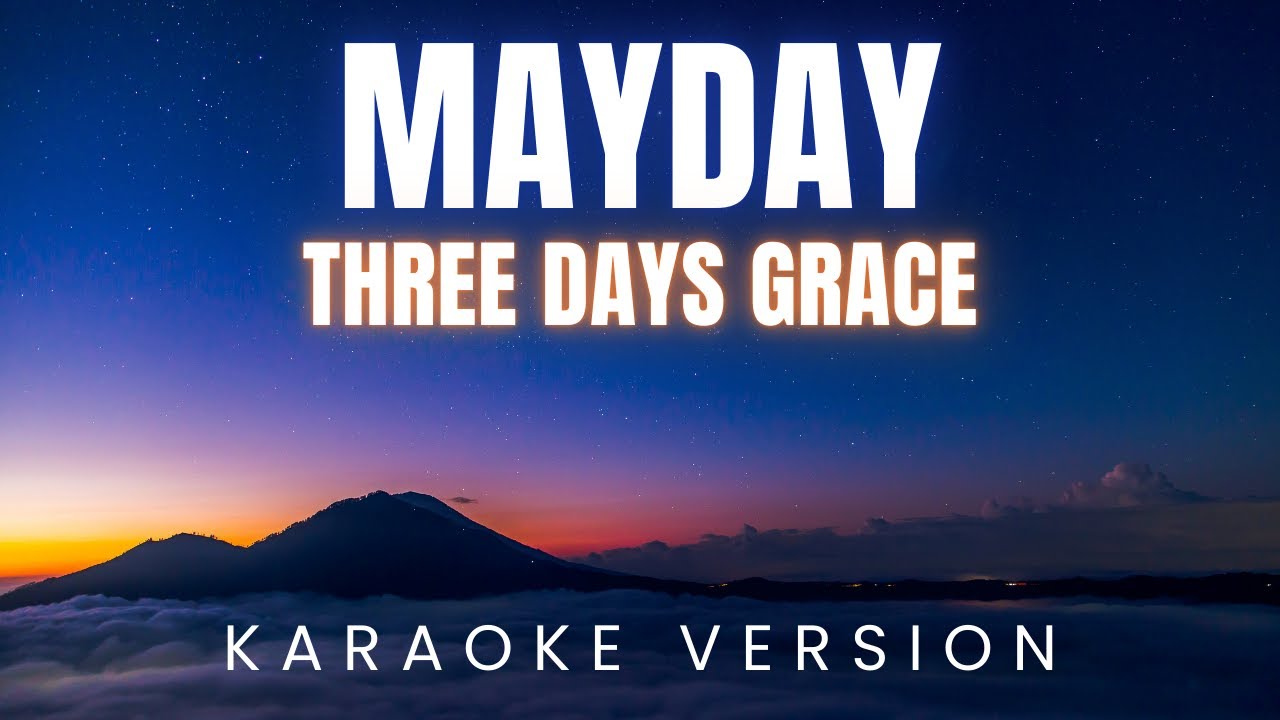 Three Days Grace - Mayday | KARAOKE Version