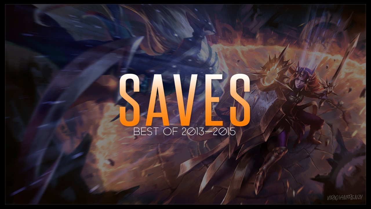 Saves Montage | Best Saves 2013-2015 (League of Legends)