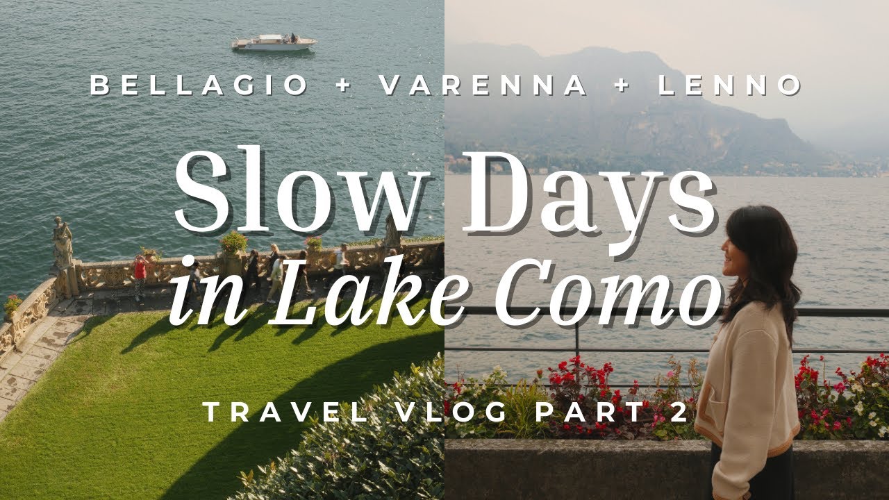 Lake Como Travel Vlog 🇮🇹 | Cozy Travel Days in Bellagio, Varenna