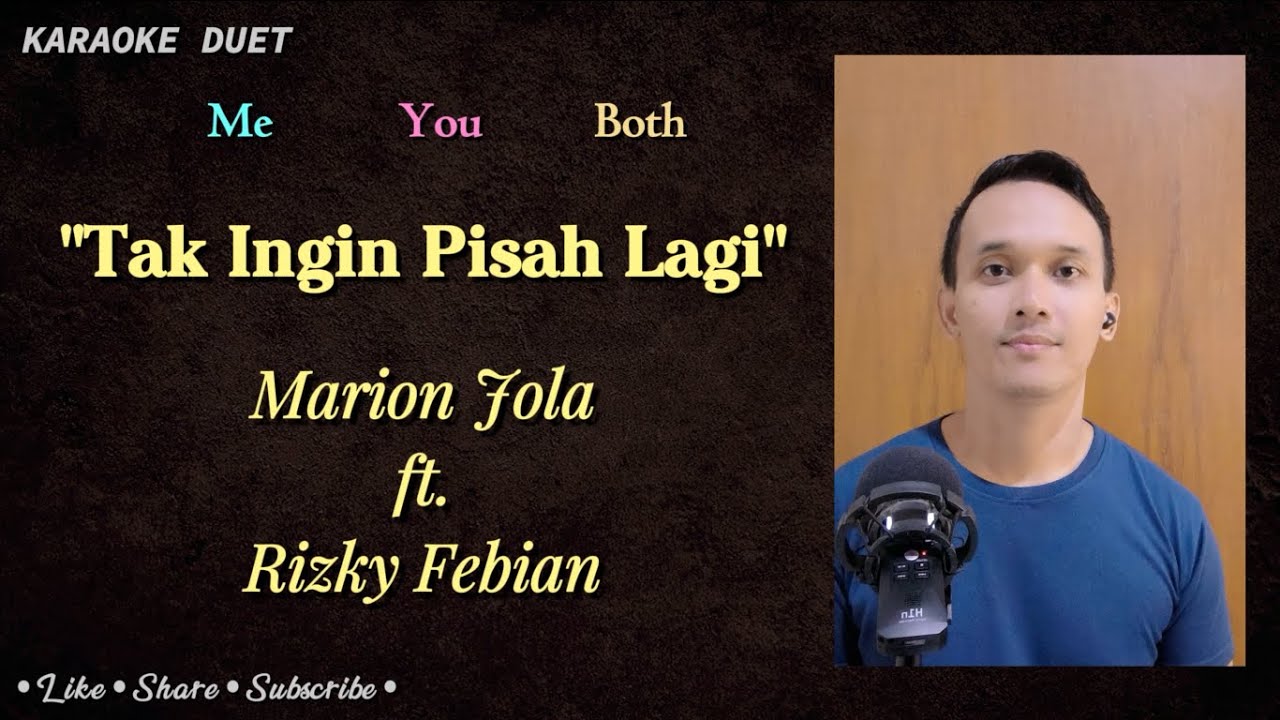 Tak Ingin Pisah Lagi (Karaoke Duet) | Part Cowok - Tanpa Vokal Cewek | Marion Jola, Rizky Febian