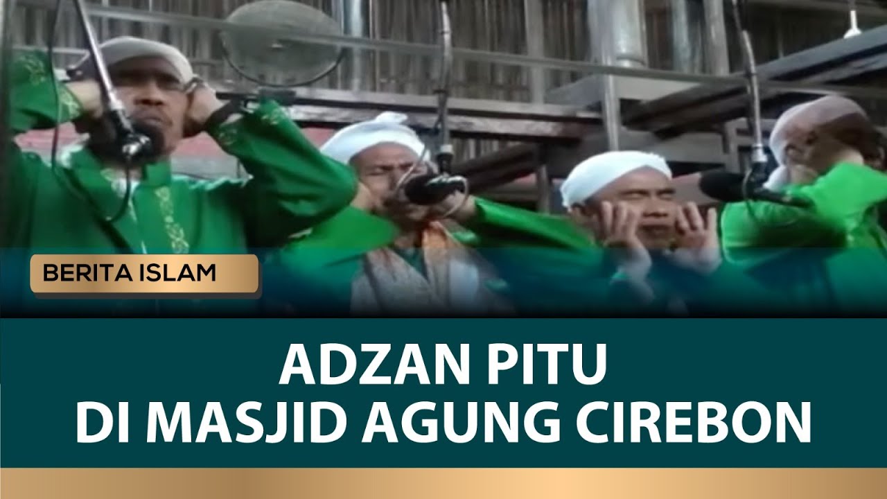 UNIK! Kumandang Adzan 7 Muadzin di Masjid Sang Cipta Rasa | Berita Islam