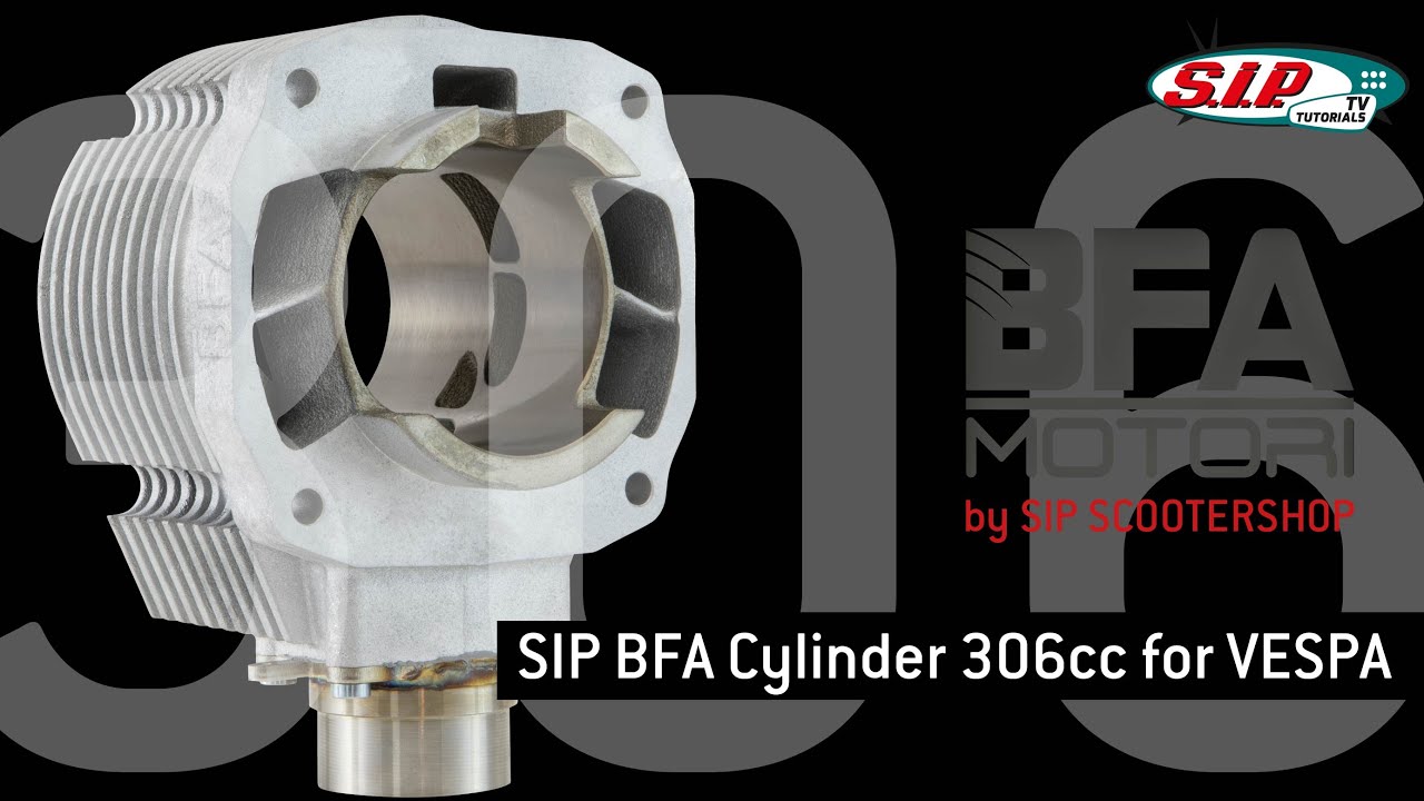 SIP BFA Zylinderkit 306ccm für Vespa Largeframe - Produktvorstellung