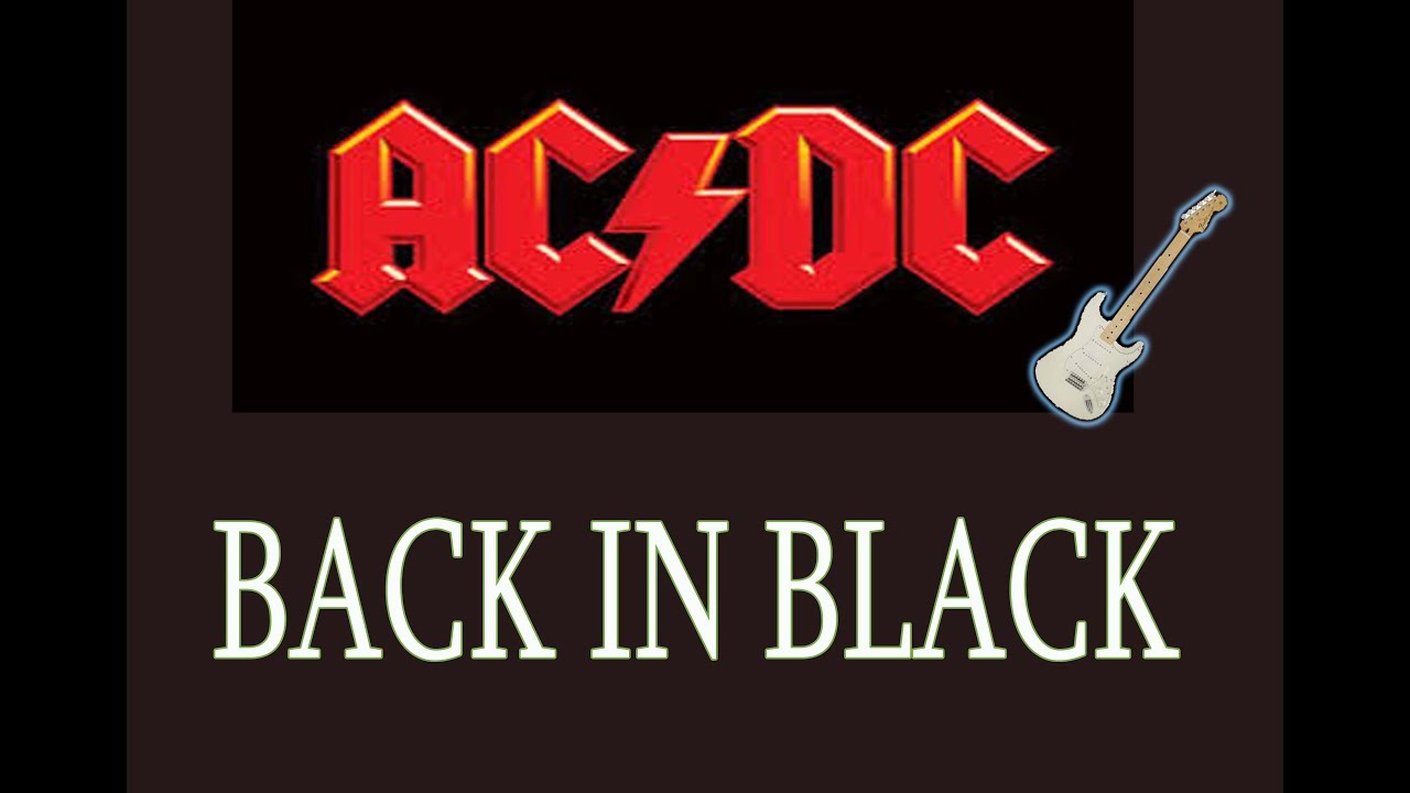 COMO TOCAR (CORRECTAMENTE) BACK IN BLACK/ACDC (COMPLETA CON TABS)