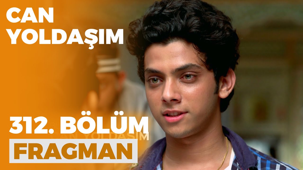 Can Yoldaşım 312. B&ouml;l&uuml;m Fragmanı - 7 Haziran Salı
