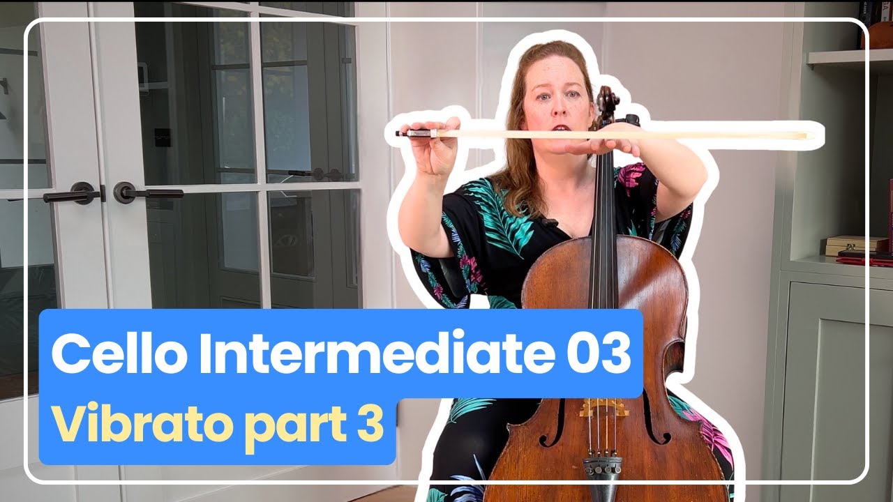 Cello Intermediate 03: Introduction to Vibrato (part 3 of 3) | Ailbhe McDonagh