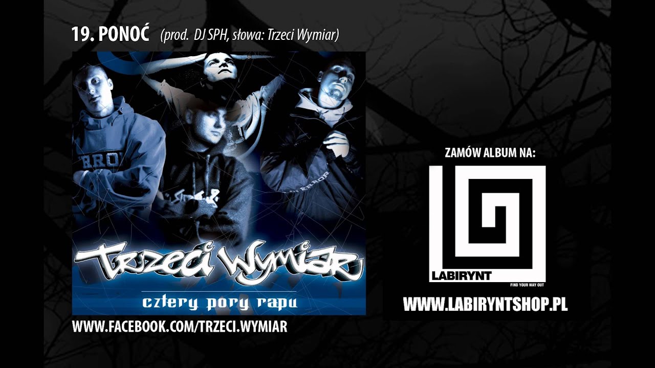 19. Trzeci Wymiar - Ponoć (prod. DJ SPH) CZTERY PORY RAPU