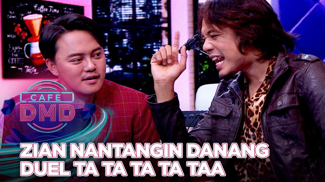 ZIAN NANTANGIN DANANG DUEL TA TA TA TA TAA | CAFE DMD 2021