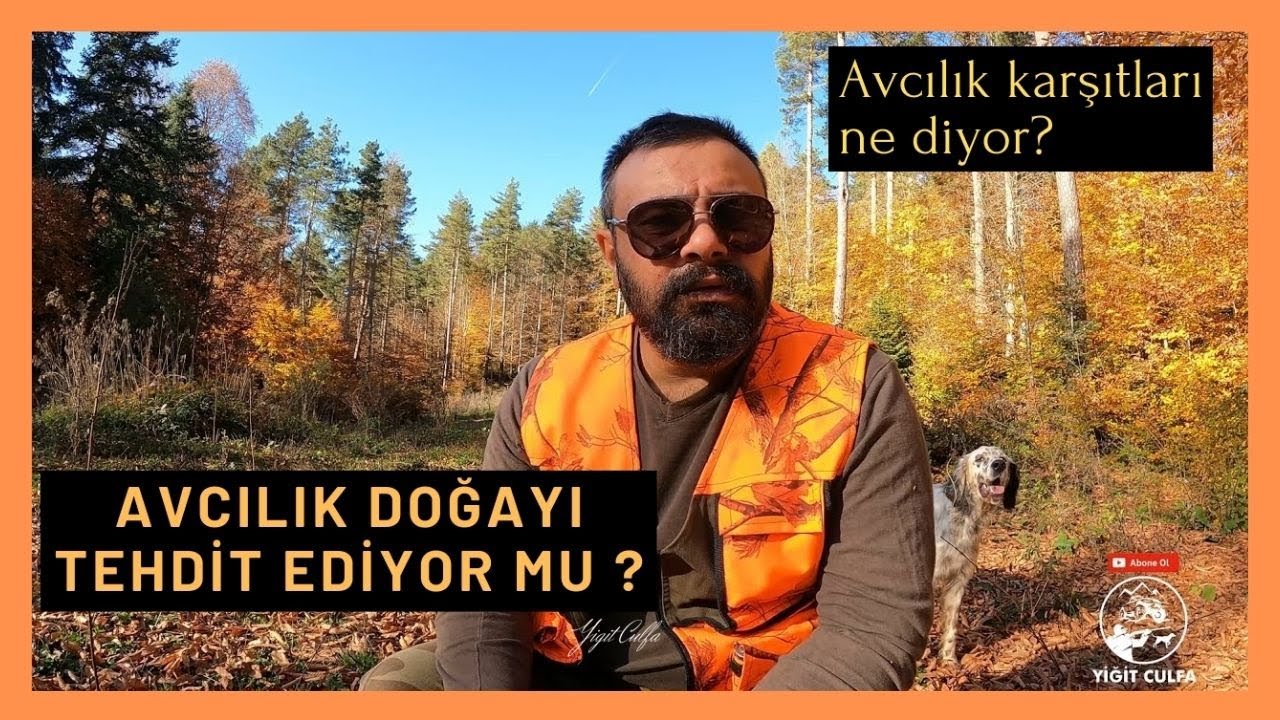 Avcılık Karşıtları Hakkında - Avcılık Doğayı Tehdit Ediyor mu?