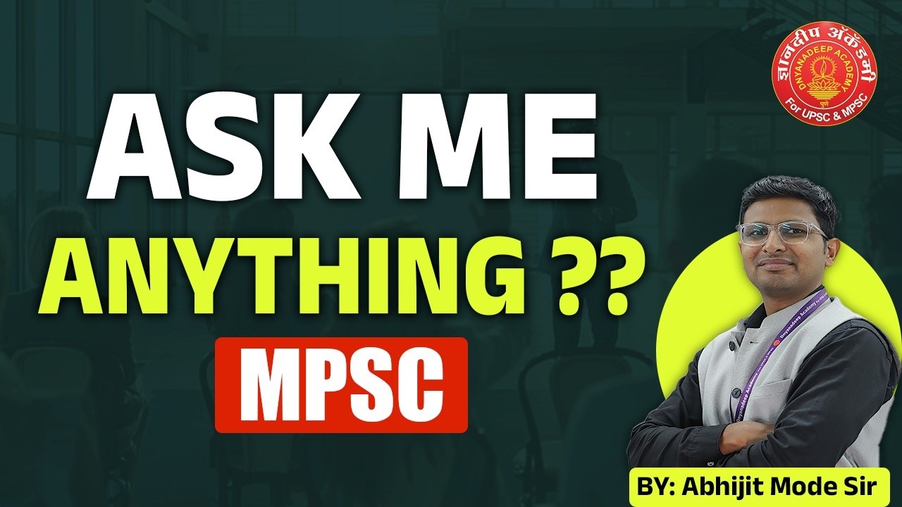 Ask Me Anything | All About MPSC #mpsc #prelims #mains #dysp #toppers #dnyanadeep