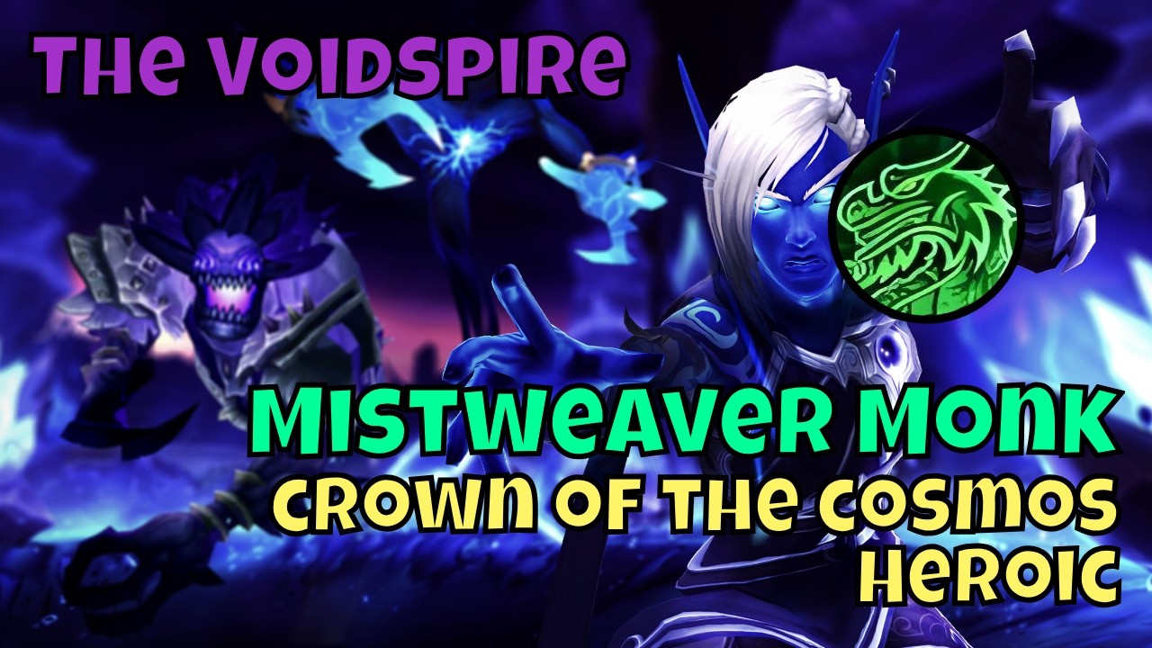 Heroic Crown of the Cosmos Mistweaver Monk