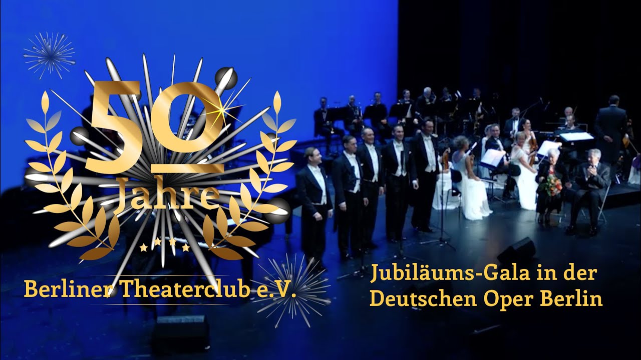 Berliner Theaterclub e.V. 50 Jahre Gala