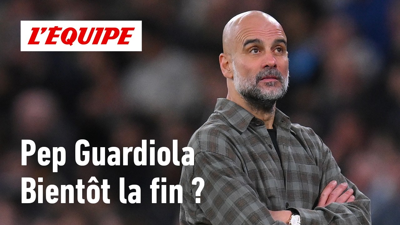 Football : Comment l'ère Guardiola touche à sa fin