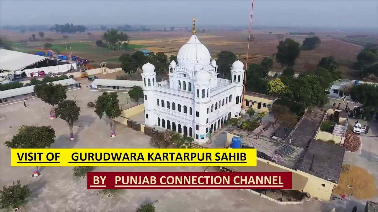A Complete Visit of Gurudwara Kartarpur | India Pak kartarpur corridor | Punjab Connection Channel.