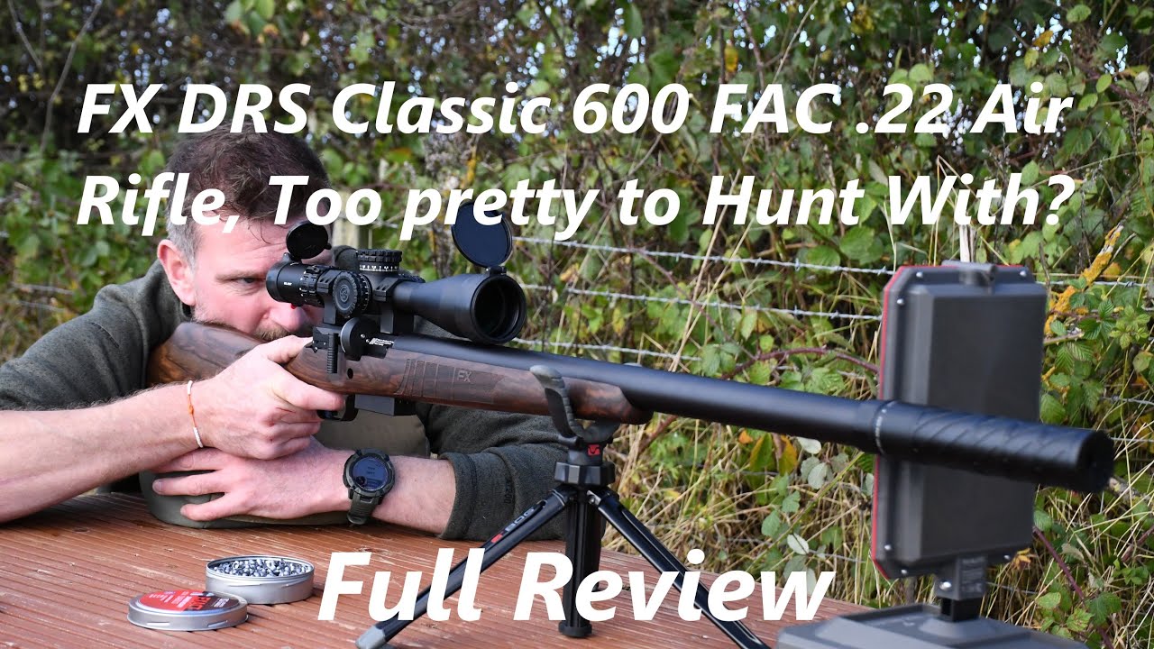 FX DRS Classic 600 FAC .22 Air Rifle, Full Review, Is this too pretty to hunt with?