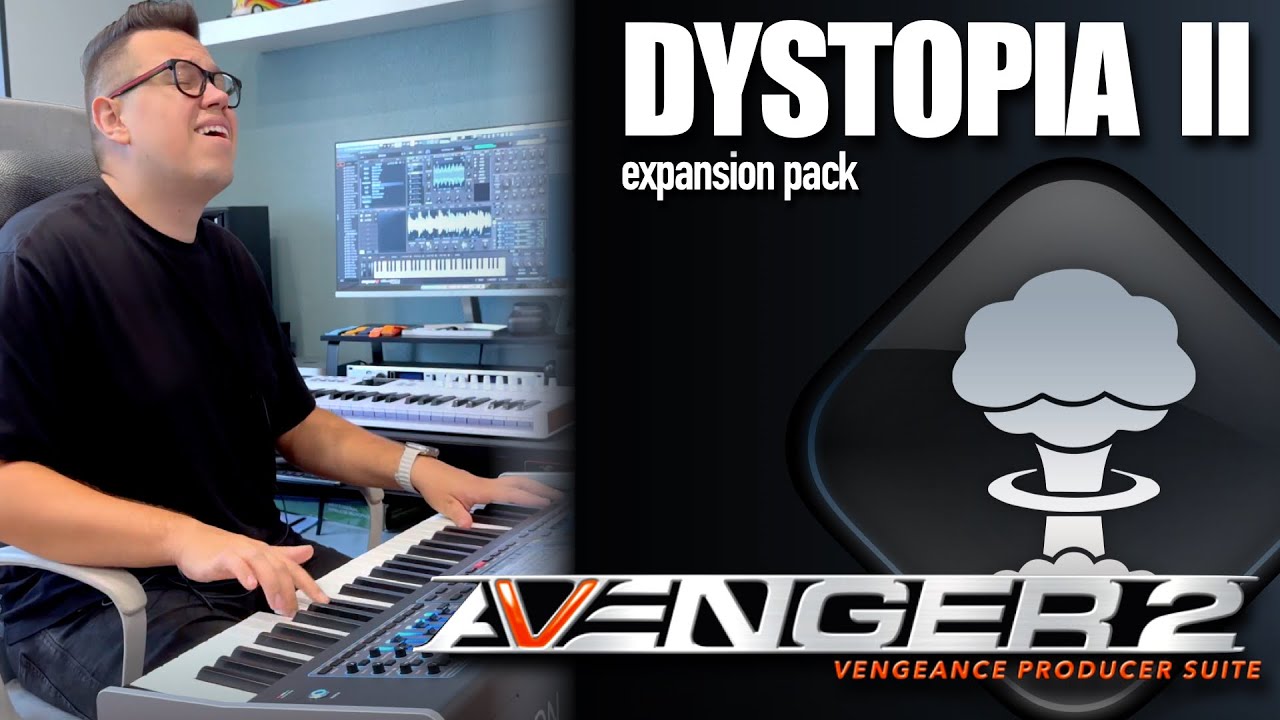 Vengeance Producer Suite - Avenger Expansion Walkthrough Dystopia II 2 with Bartek