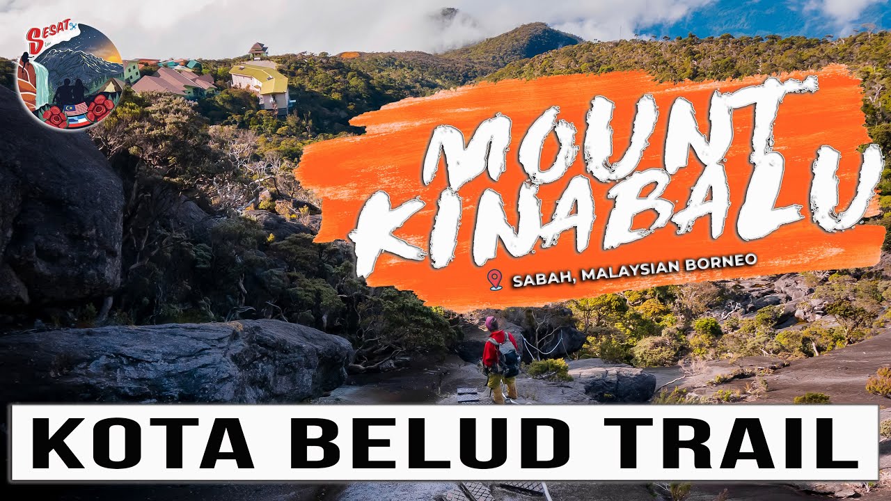 ANCIENT & NEW Trail Routes COMBINED! | KOTA BELUD TRAIL
