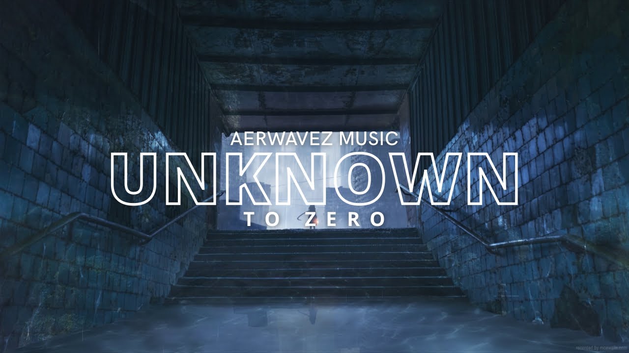 Unknown to Zero Vol.3 - Emotional Future Bass | Aerwavez Music