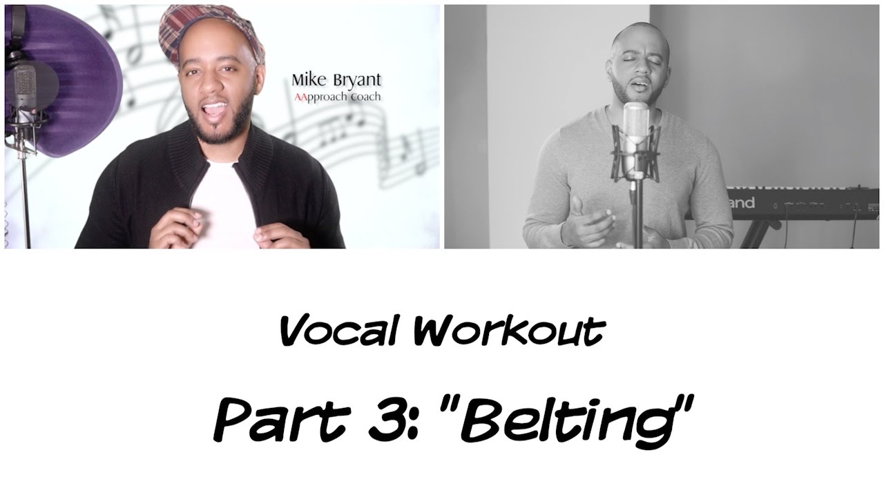 Vocal Workout - Part 3 