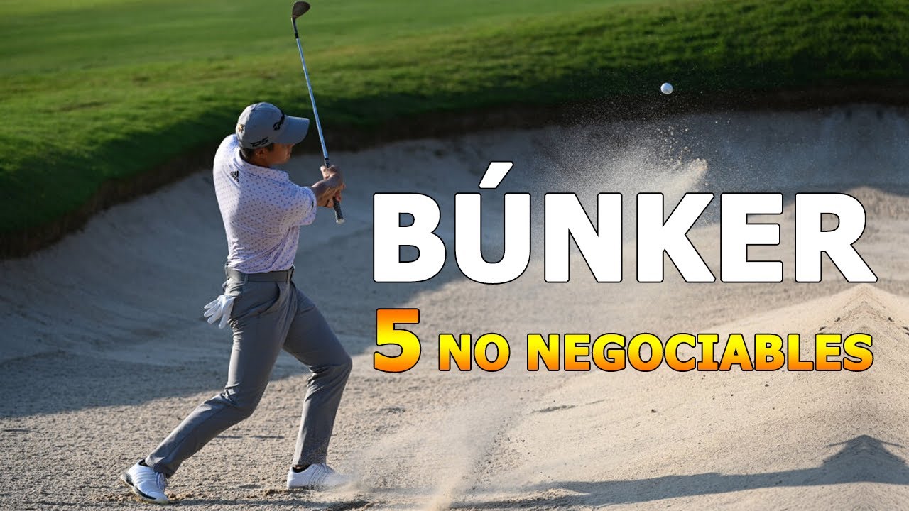 Técnica de Búnker en golf ➡️ La Guía definitiva