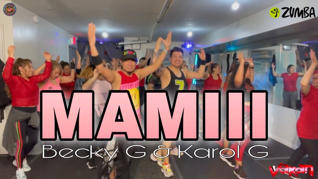 MAMIII | Becky G | Karol G | ZUMBA | Cumbiaton | ZIN JOEL