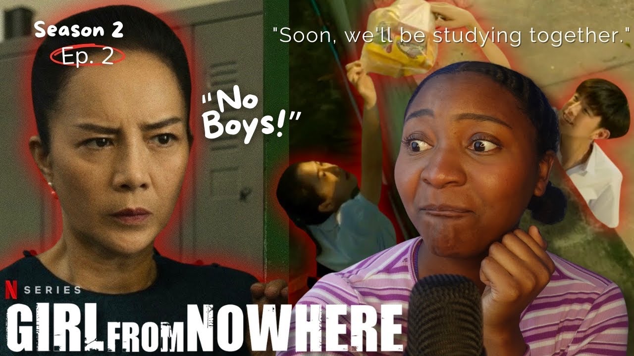 *GIRL FROM NOWHERE S2 REACTION* Ep. 2 | STRICT teacher of an ELITE all girls school...HATES boys!?