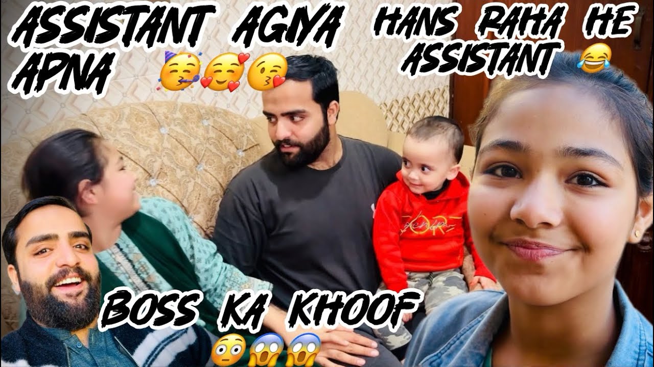 BRAND NEW VLOG ‘ASSISTANT AGIYA 🥳🥳’ASSISTANT KI CHAN PRADE😂😂