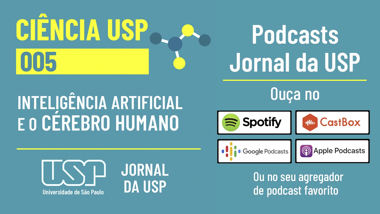 Podcast Ciência USP #05 - A inteligência artificial pode ajudar a entender o cérebro?