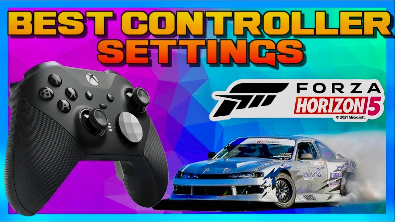 Forza Horizon 5 Best Controller Settings ~ Best Controller Settings Forza Horizon 5 Settings