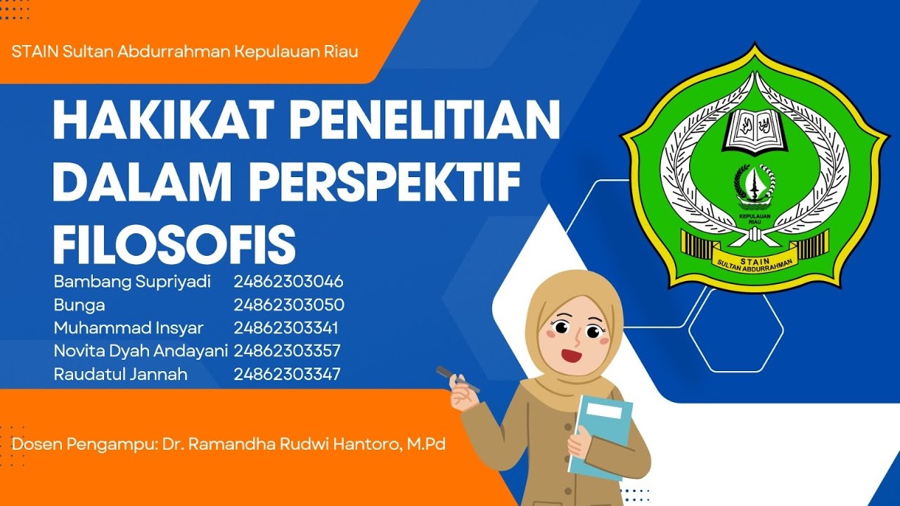 Kelompok 1_HAKIKAT PENELITIAN DALAM PERSPEKTIF FILOSOFIS_Bambang Supriyadi