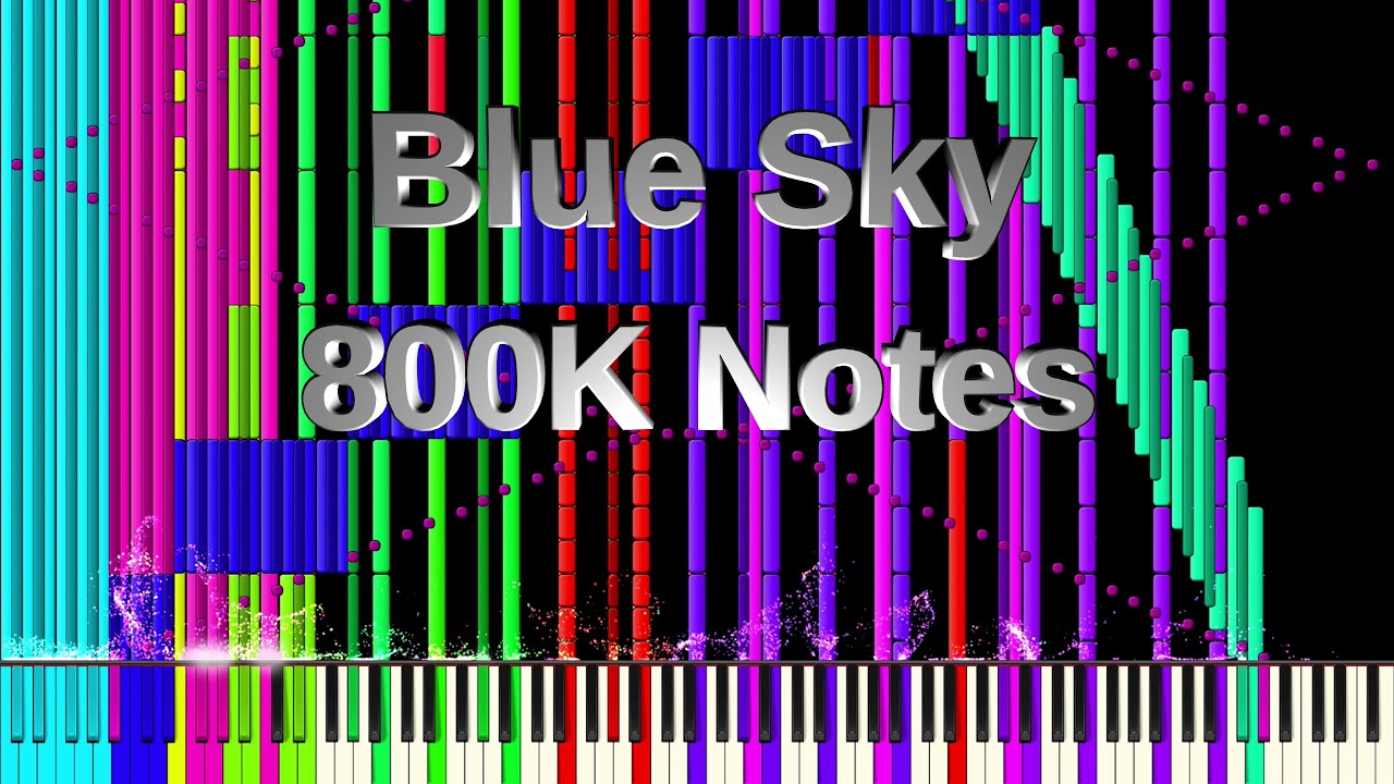 Black MIDI - Blue Sky Exactly 800K Notes