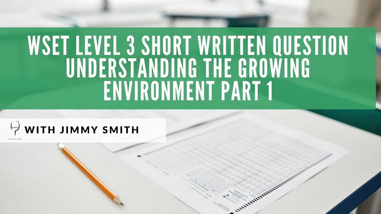 WSET L3 Understanding Growing Environment Problems Short Written Question Part 1