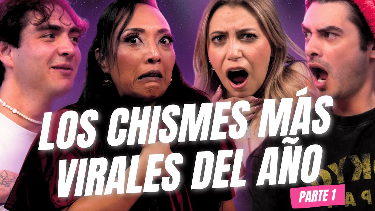 &iexcl;Los Chismes M&aacute;s VIRALES Del 2025! Parte 1 #podcast #chisme #viral