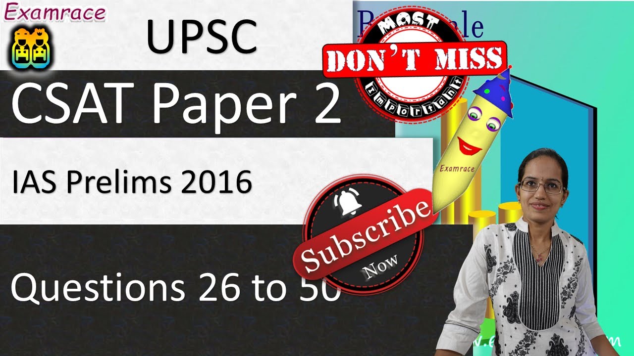 IAS CSAT Prelims Paper 2 2016 Solved: Part 2 - Questions 26 to 50 (Examrace)