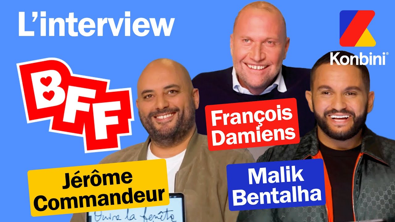 Malik Bentalha, Jerôme Commandeur et François Damiens testent leur  amitié dans une interview BFF 😅
