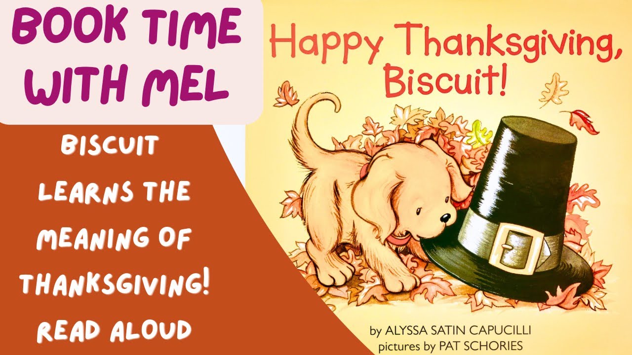 Happy Thanksgiving Biscuit! ~Read Aloud~