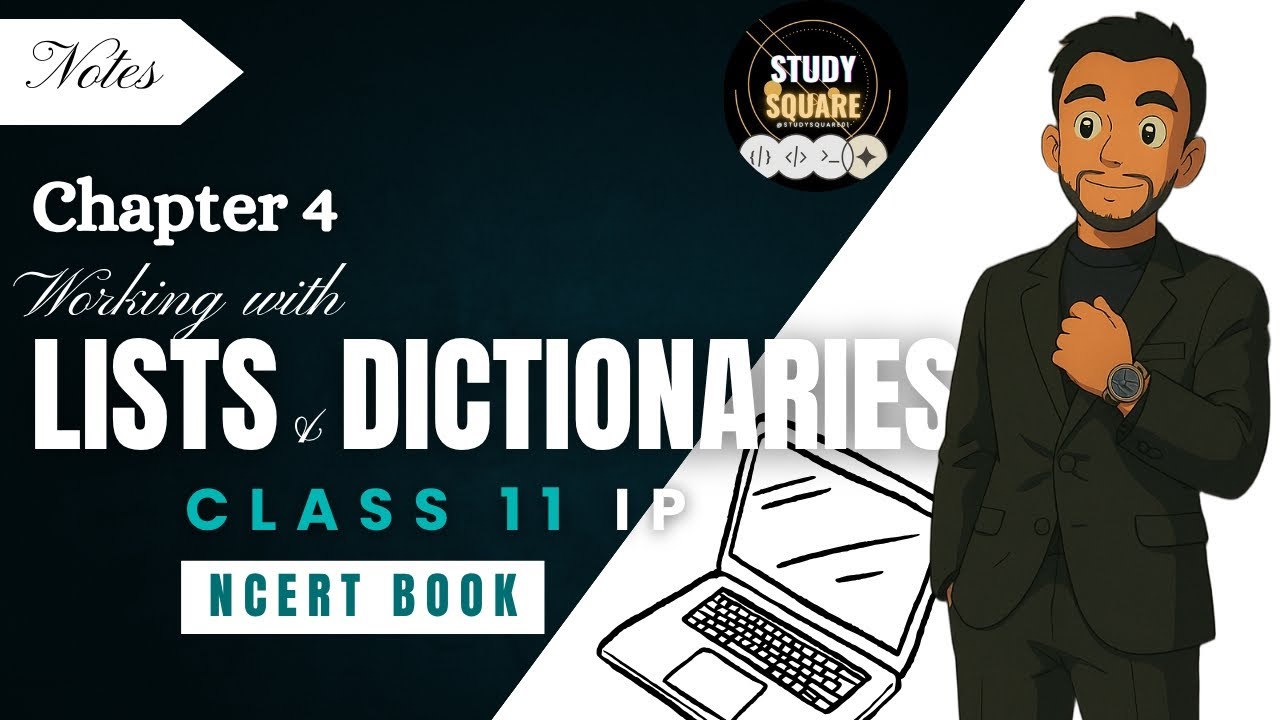 Chapter 4: Working with Lists and Dictionaries | Class 11 IP | NCERT | Riday Sir