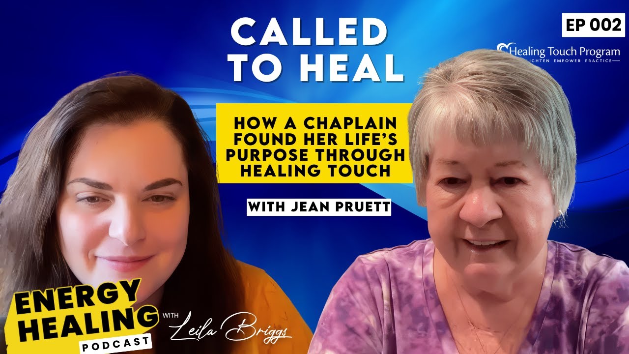 How a Chaplain Found Her Life’s Purpose Through Healing Touch | HTP Podcast Ep.2