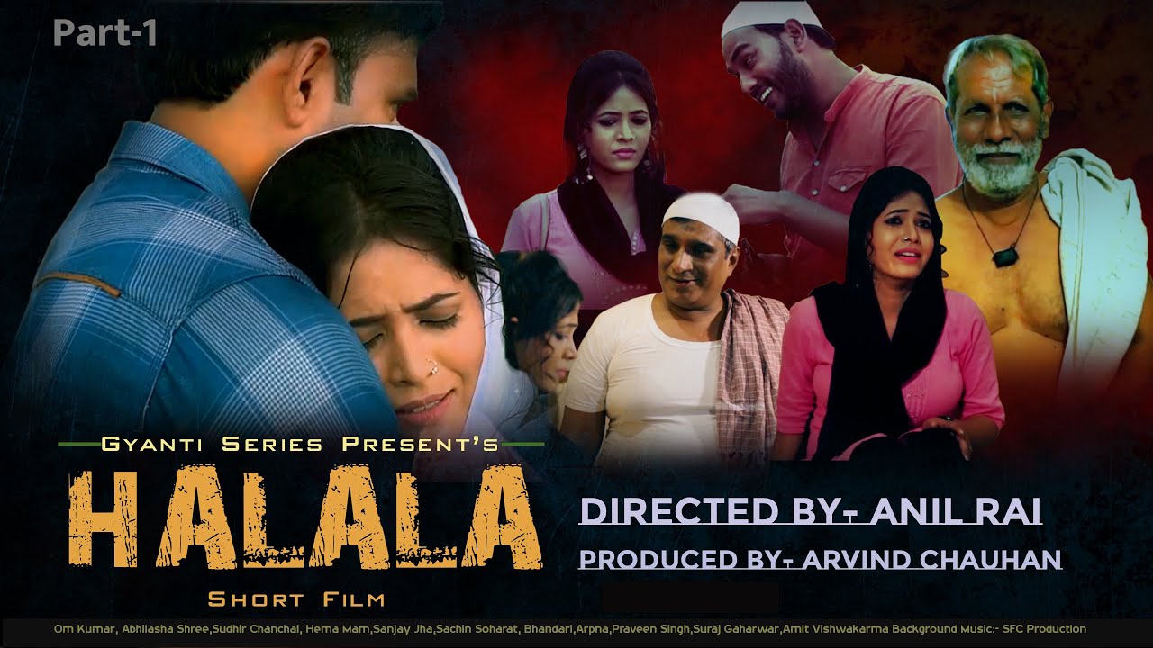 Halala Short Film Part-1 || Gyanti Series || Hindi Short Movie