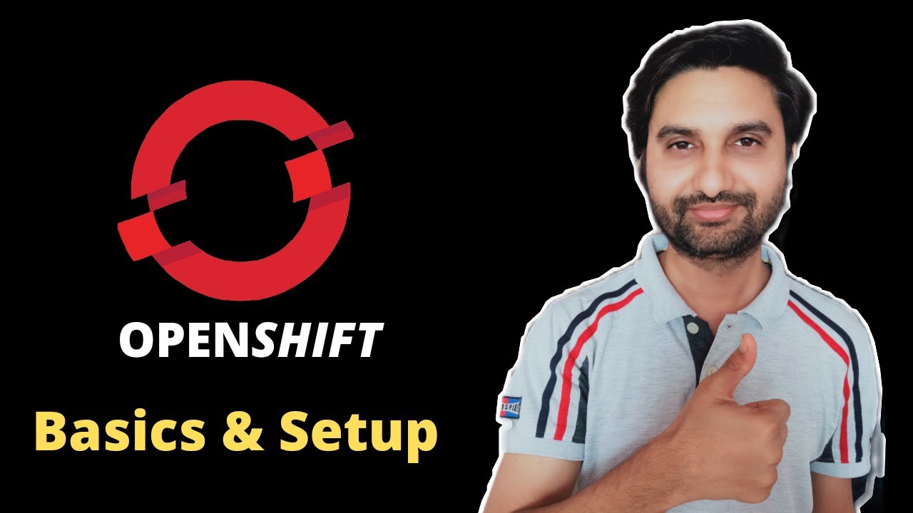Openshift Tutorial - Basics & Setup