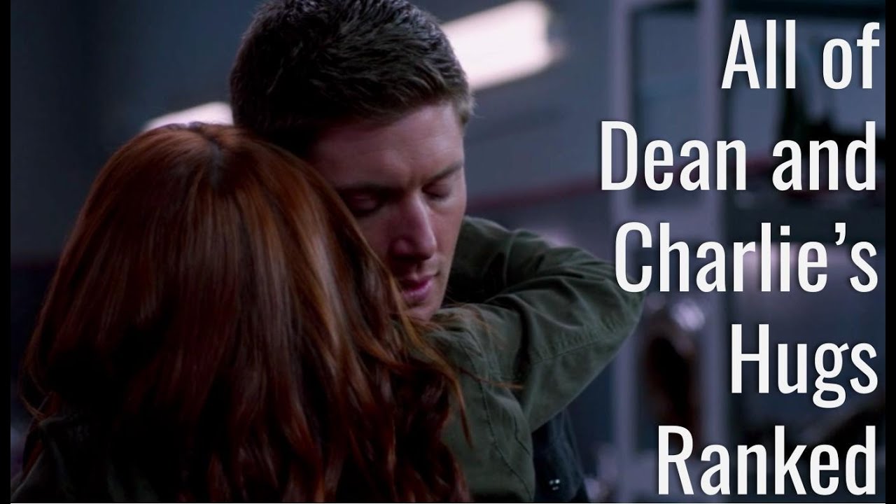 All of Dean and Charlie's Hugs Ranked