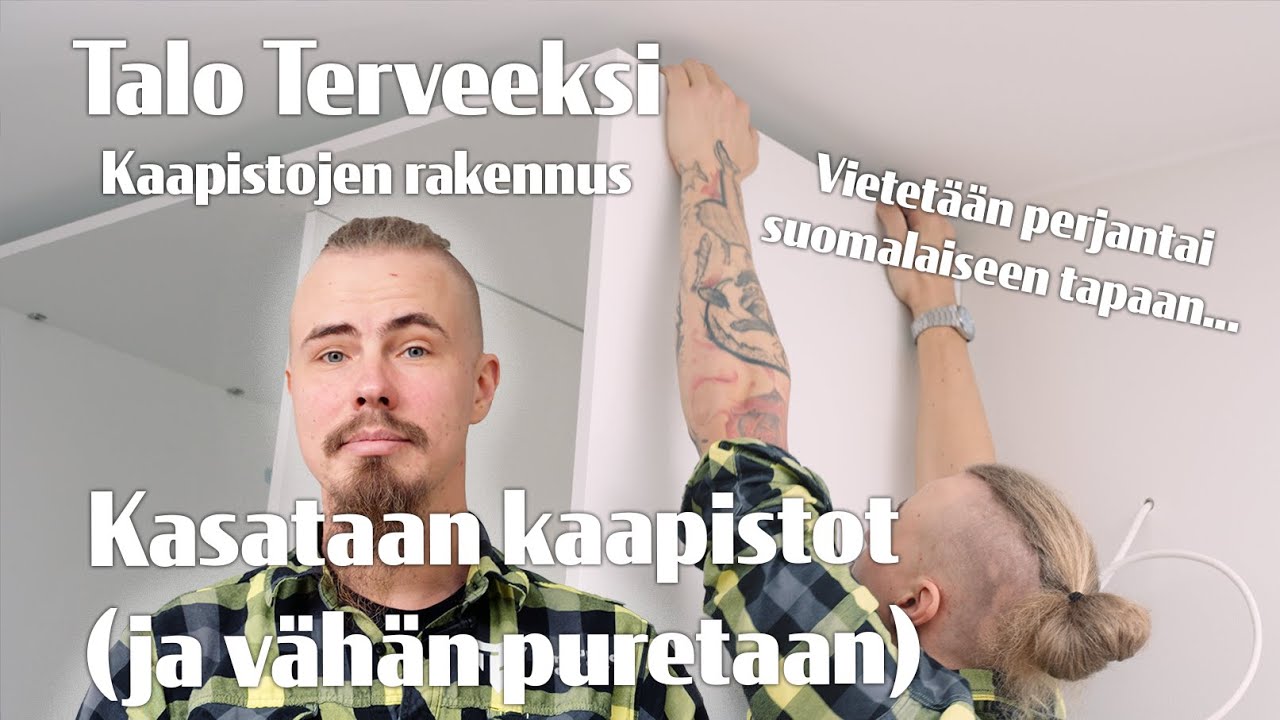 Kiintokalusteiden asennus | TALO TERVEEKSI |  (S2E9)