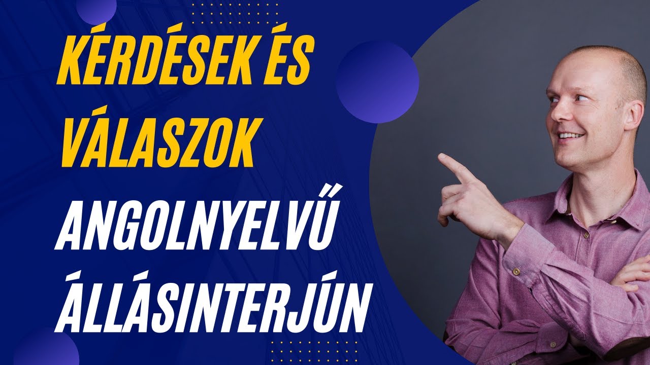 Izzaszt&oacute; &aacute;ll&aacute;sinterj&uacute; k&eacute;rd&eacute;sek &eacute;s v&aacute;laszok - Why should we hire you?