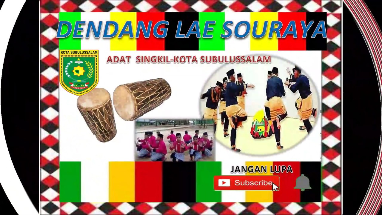 ADAT BUDAYA DAERAH  SUBULUSSALAM - SINGKIL Dendang Lae Soraya Singkil Subulussalam  Aceh Indonesia
