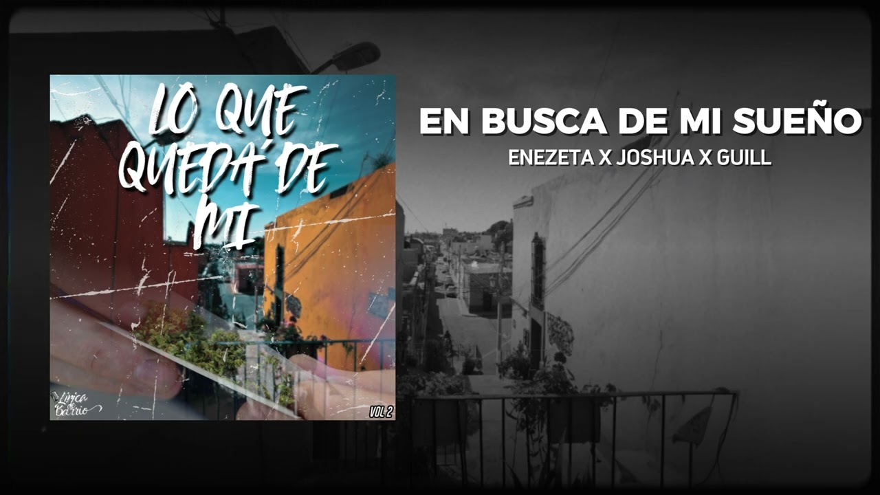 En busca de mi sueño | Lirica de barrio