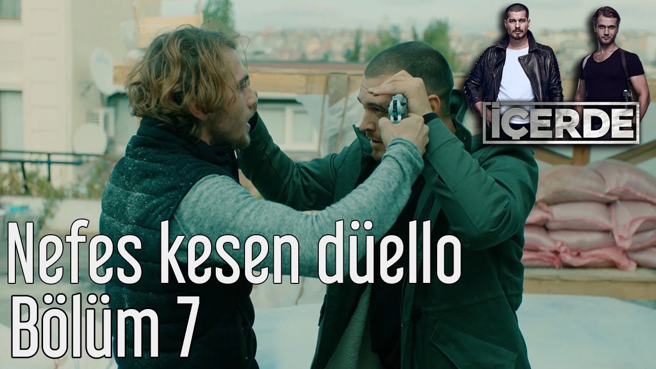 İçerde 7. Bölüm - Nefes Kesen Düello