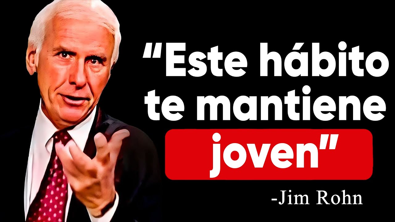 “Estos HÁBITOS Te Harán Sentir 10 Años MÁS JOVEN” | Discurso Motivacional de Jim Rohn