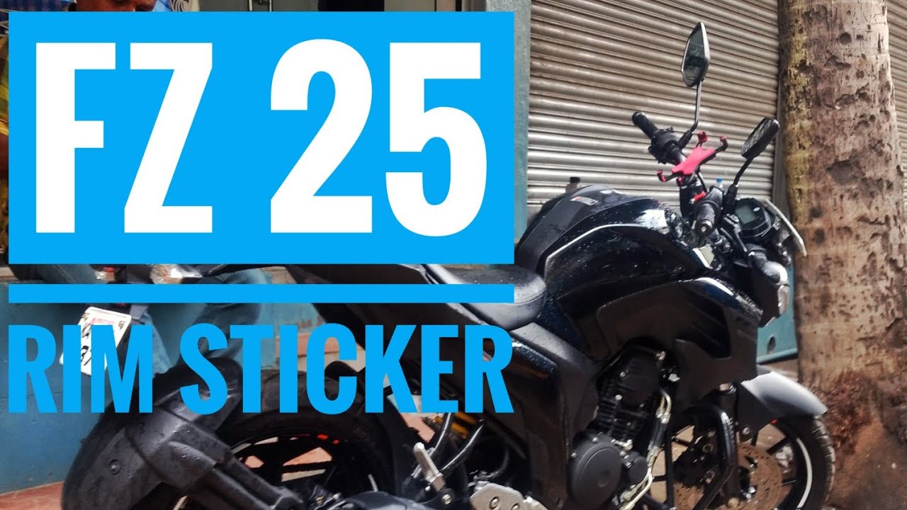 FZ 25 - Rim Sticker || First Mod Job