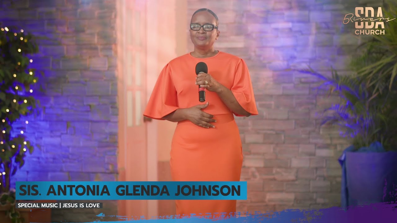 Sis. Antonia Glenda Johnson | Jesus Is Love