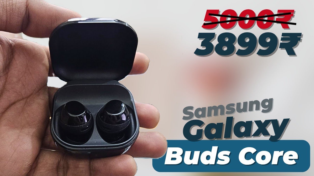 Samsung buds core Review | Best Earbuds under ₹5000